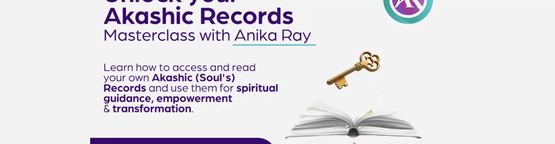 Nyisd meg az Akashic Records mesterkurzusát ÉLŐBEN - Online Class by Anika Ray