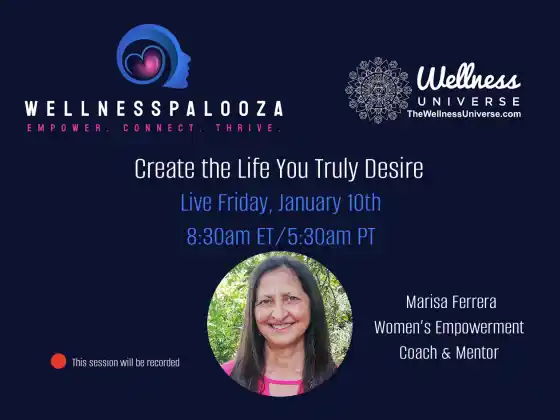 Wellnesspalooza 2025 Gestalten Sie das Leben, das Sie sich wünschen, mit Marisa Ferrera